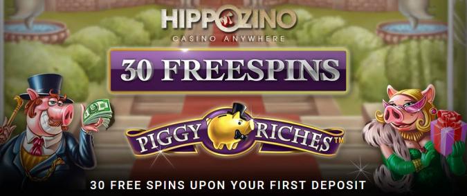 Hippozino Casino - Exclusive 30 Free Spins on Piggy Riches + £€$800 Welcome Pack