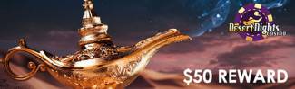 Desert Nights Casino - $50 Free Chip No Deposit Casino Bonus August 2017