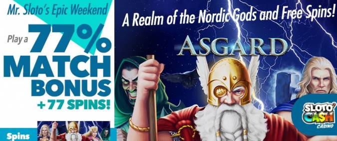 Sloto Cash Casino - 77% Weekend Bonus + 77 Free Spins on Asgard
