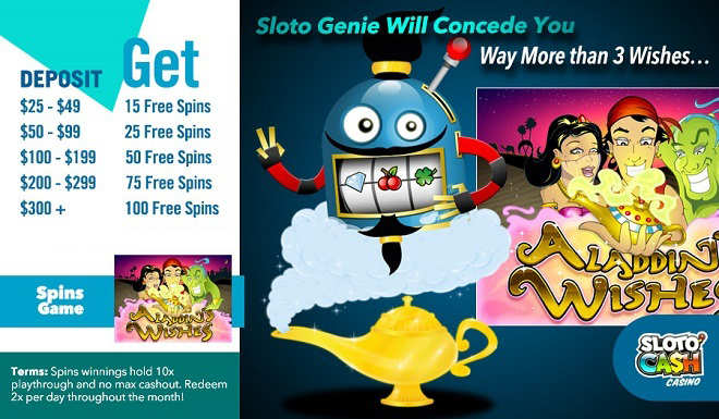 Sloto Cash Casino - up to 100 Daily Free Spins on Aladdin's Wishes June 2018