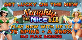 The Virtual Casino - up to 350% No Max Bonus + 75 FS on Naughty or Nice 3
