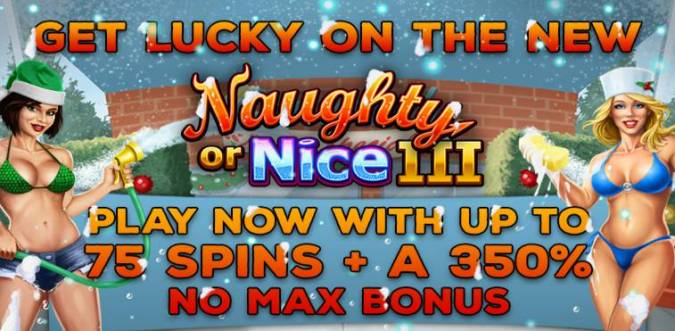 The Virtual Casino - up to 350% No Max Bonus + 75 FS on Naughty or Nice 3