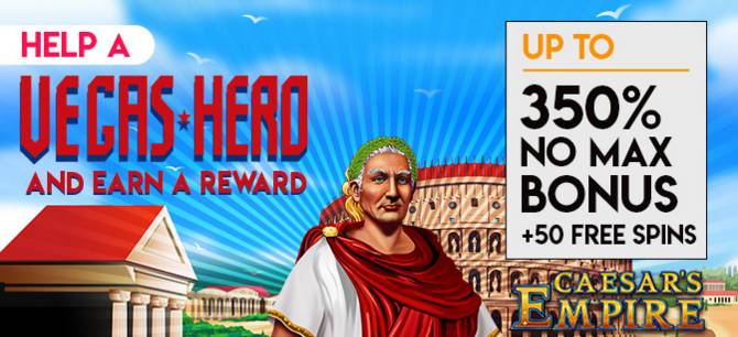 Slots of Vegas Casino - 350% No Max Bonus + 50 Free Spins on Caesars Empire