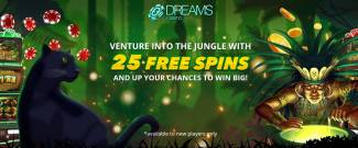 Dreams Casino - 25 No Deposit Free Spins Bonus Code on Secret Jungle