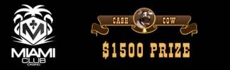 Miami Club Casino - $1500 Derby Tournament on Cash Cow May 2019