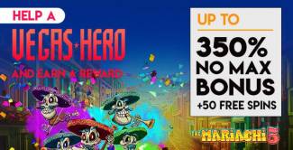 Slots of Vegas Casino - 350% No Max Bonus + 50 Free Spins on The Mariachi 5