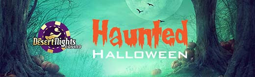 Desert Nights Casino - 100% Halloween Deposit Bonus up to $500 October 2019