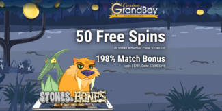 Casino Grand Bay - Exclusive 50 No Deposit FS Bonus Code on Stones and Bones + 198% Bonus