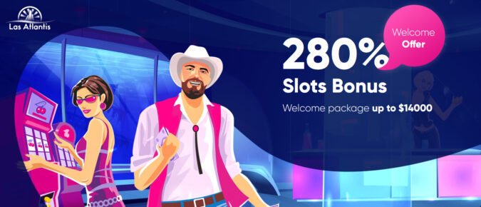 Las Atlantis Casino - Exclusive 280% Welcome Package up to $14,000