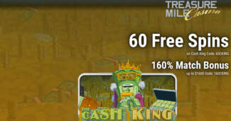 Treasure Mile Casino - Exclusive 66 No Deposit FS Bonus Code on The Cash King + 160% Bonus