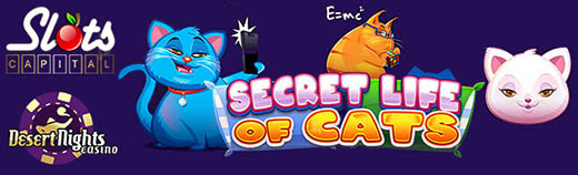 Slots Capital Casino - $10 Free Chip on Secret Life of Cats + 400% Bonus up to $4,000
