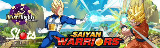 Desert Nights Casino - $10 Free Chip No Deposit on Saiyan Warriors + 400% Welcome Bonus