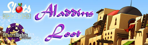 Slots Capital Casino - $10 Free Chip on Aladdins Loot + 400% Bonus up to $4,000