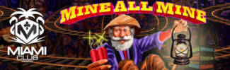 Miami Club Casino - $10 Free Chip on Mine All Mine + 400% Welcome Bonus
