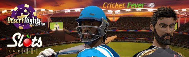 Slots Capital Casino - $10 Free Chip on Cricket Fever + 400% Bonus up to $4,000