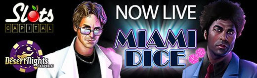 Slots Capital Casino - $15 Free Chip on Miami Dice + 400% Bonus up to $4,000