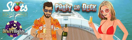 Desert Nights Casino - $15 Free Chip on Party on Deck + 400% Welcome Bonus