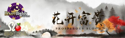 Desert Nights Casino - $15 Free Chip on Prosperous Bloom + 400% Welcome Bonus