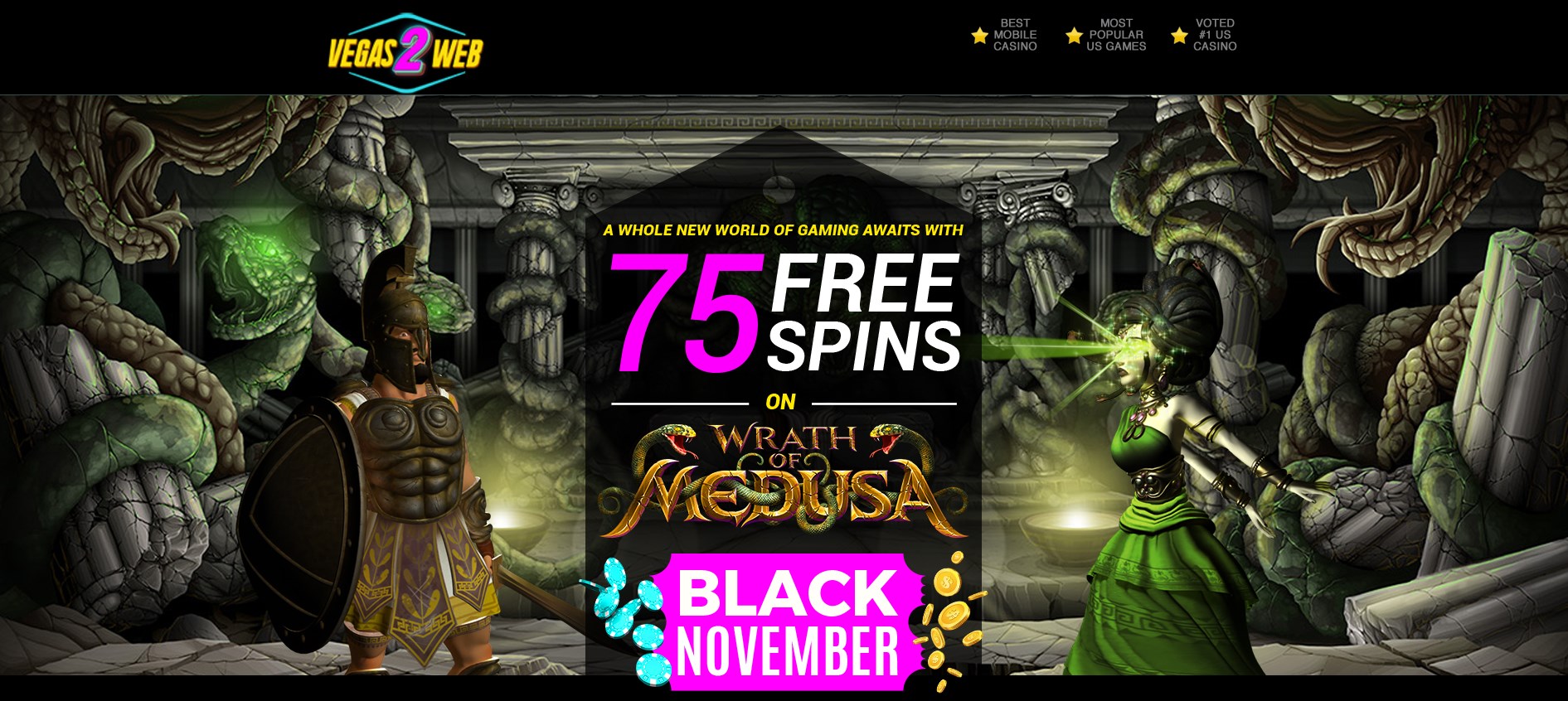 Vegas2Web Casino - Exclusive 75 No Deposit FS Bonus Code on Wrath of Medusa