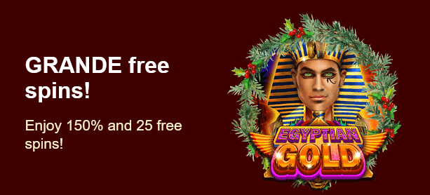 Grande Vegas Casino - 150% Deposit Bonus + 25 Free Spins on Egyptian Gold