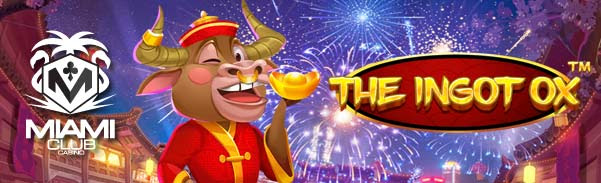 Miami Club Casino - $10 Free Chip on The Ingot Ox + 400% Welcome Bonus