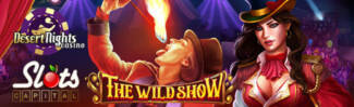 Desert Nights Casino - $15 Free Chip on The Wild Show + 400% Welcome Bonus