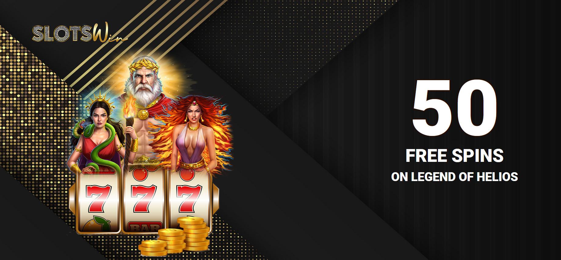 SlotsWin Casino - Exclusive 50 No Deposit FS Bonus Code on Legend of Helios