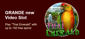 Grande Vegas Casino - 150% Deposit Bonus + 50 Free Spins on Thai Emerald