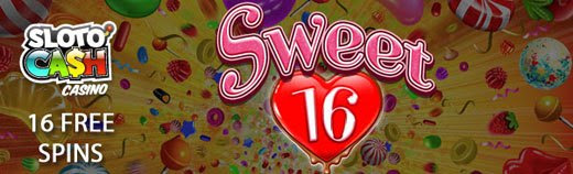 Sloto Cash Casino - 16 No Deposit FS Bonus Code on Sweet 16 + 400% Bonus + 16 FS