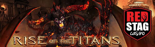 Red Stag Casino - $5 Free Chip on Rise of the Titans + 500% Deposit Bonus up to $1,000