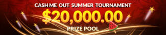Casino Extreme - $20,000 in Cash Me Out Summer Tournament