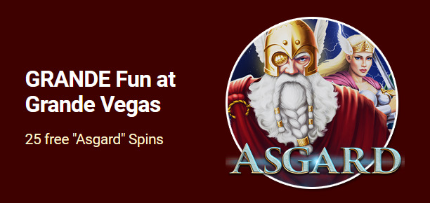 Grande Vegas Casino - 150% Deposit Bonus + Extra 25 FS on Asgard