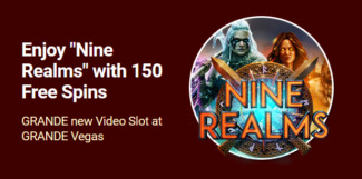 Grande Vegas Casino - 150% Deposit Bonus + 50 Free Spins on Nine Realms