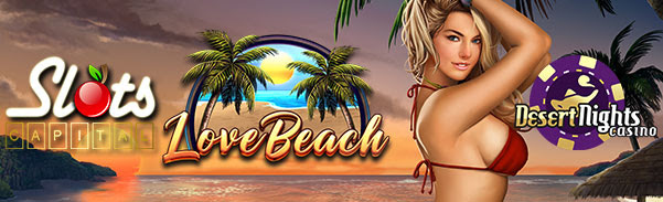 Slots Capital Casino - $15 Free Chip on Love Beach + 400% Bonus up to $4,000