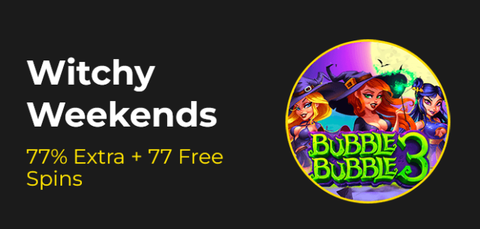 Slotastic Casino - 77% Weekend Bonus up to $375 + 77 Free Spins on Bubble Bubble 3