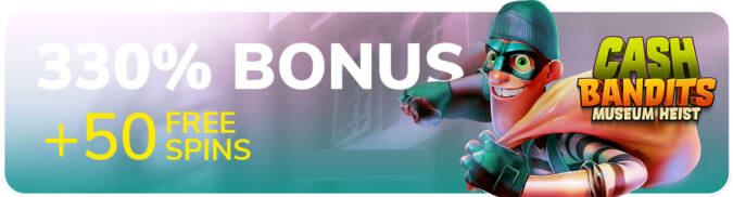 Heaps O Wins Casino - 330% Deposit Bonus + 50 Free Spins on Cash Bandits Museum Heist
