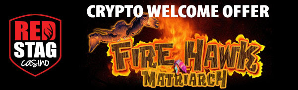 Red Stag Casino - 300% Crypto Bonus up to $600 + 200 FS on Fire Hawk Matriarch