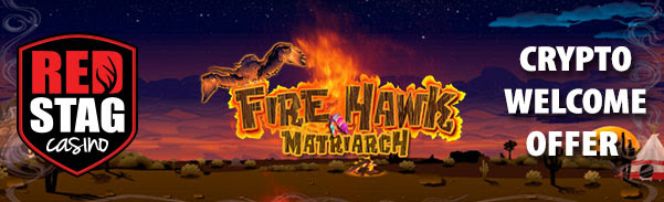 Red Stag Casino - 315% Crypto Bonus up to $620 + 150 FS on Fire Hawk Matriarch