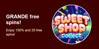 Grande Vegas Casino - 150% Deposit Bonus + 25 FS on Sweet Shop Collect July 2023