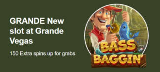 Grande Vegas Casino - 150% Bonus up to $300 and 50 Free Spins on Bass Baggin