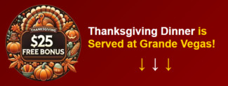 Grande Vegas Casino - $25 Thanksgiving Free Chip No Deposit Bonus Code November 2024