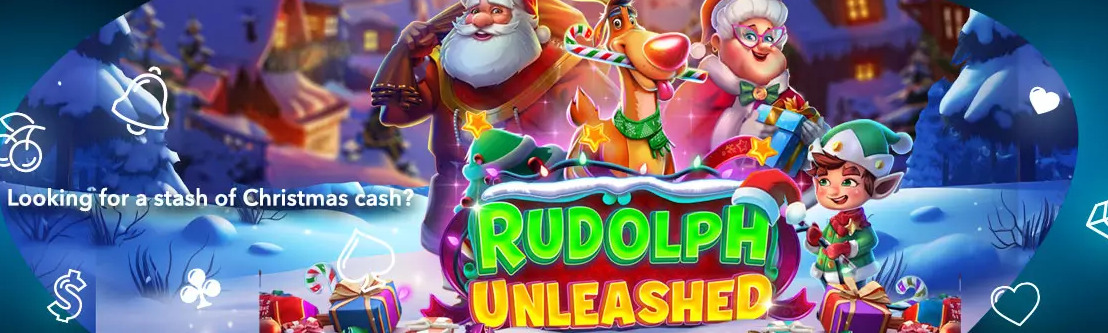 Sloto Cash Casino - Deposit $25 and Get 100 Free Spins on Rudolph Unleashed