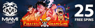 Miami Club Casino - 25 No Deposit FS on Pirates of the Grand Line + 100% Bonus + 35 FS on Reel Deal 5-reel